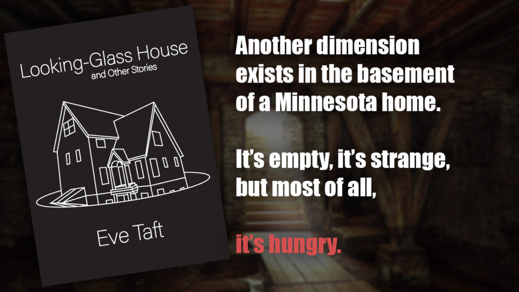 Looking Glass House by Eve Taft